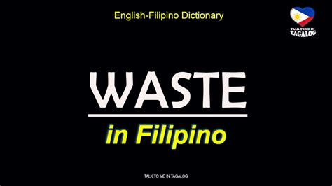 How to Say Wastewater in Filipino .